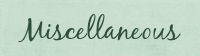 Miscellaneous